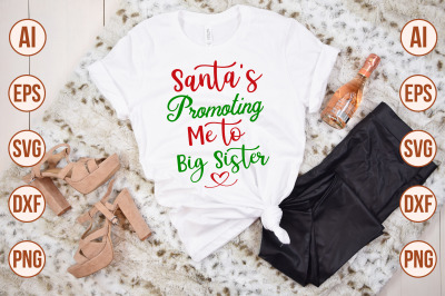 Santas Promoting Me to Big Sister svg cut file