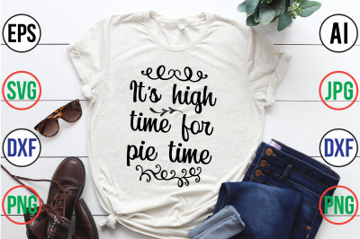 It&#039;s high time for pie time svg cut file