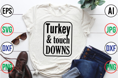 Turkey &amp; touchdowns svg cut file