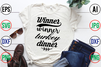 Winner winner turkey dinner svg cut file