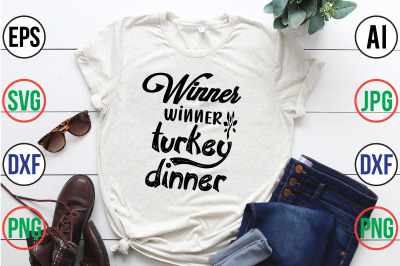 Winner winner turkey dinner svg cut file