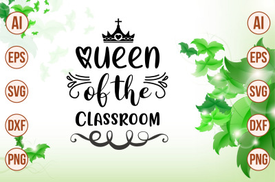 Queen of the Classroom svg cut file