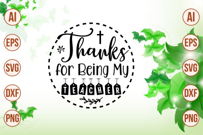 Thanks for Being My Teacher svg cut file