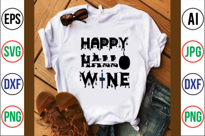 Happy Hallo Wine svg cut file