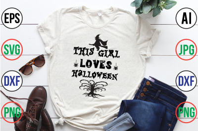 this girl loves halloween svg cut file