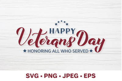 Happy Veterans Day. USA Patriotic Quote SVG cut file