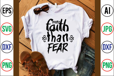 more faith than fear svg cut file