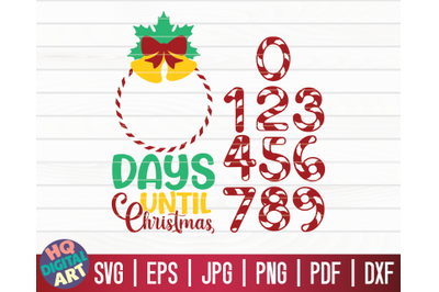 Days until Christmas SVG | Christmas Countdown SVG