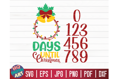 Days until Christmas SVG | Christmas Countdown SVG