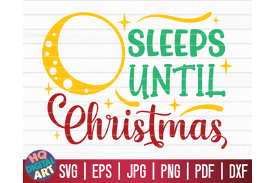 Sleeps until Christmas SVG | Christmas Countdown SVG