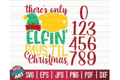 Elfin Days SVG | Christmas Countdown SVG