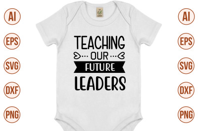 teaching our future leaders svg cut file