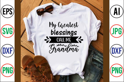 my greatest blessings call me grandma svg cut file