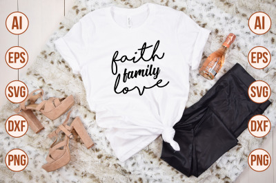 faith family love svg cut file