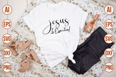 JESUS IS ESSENTIAL svg cut