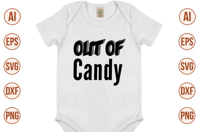 Out of candy svg cut file