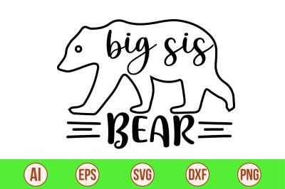 big sis bear svg cut file