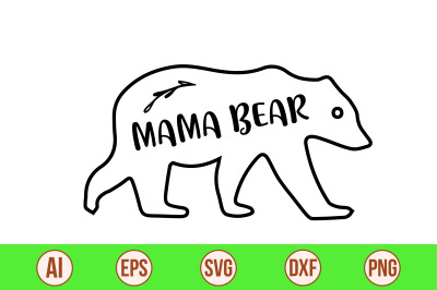 MAMA BEAR ,