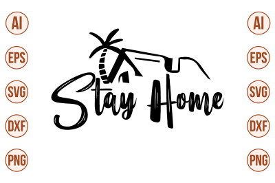 Stay Home svg cut file