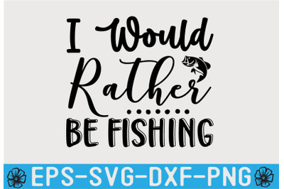 Fishing SVG Quotes Design Template