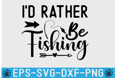 Fishing SVG Quotes Design Template