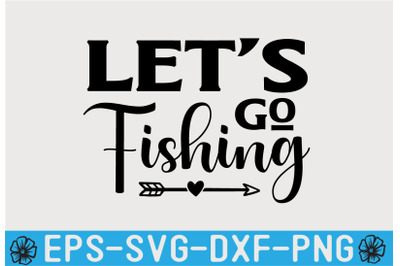 Fishing SVG Quotes Design Template