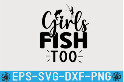 Fishing SVG Quotes Design Template