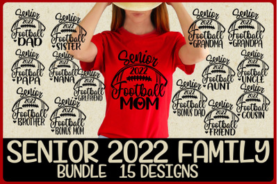 Football Family - Bundle - Senior 2022 - 15 Designs