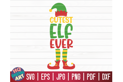 Cutest elf ever SVG | Christmas Elf SVG