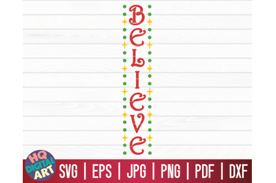 Believe SVG | Christmas Porch Sign SVG