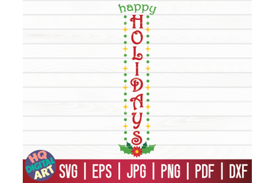 Happy Holidays SVG | Christmas Porch Sign SVG