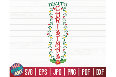 Merry Christmas SVG | Christmas Porch Sign SVG