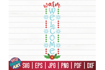 Warm Welcome SVG | Christmas Porch Sign SVG