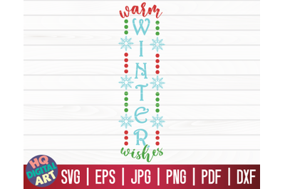 Warm Winter Wishes SVG | Christmas Porch Sign SVG