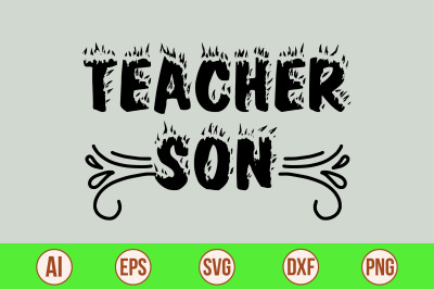 Teacher Son svg cut file