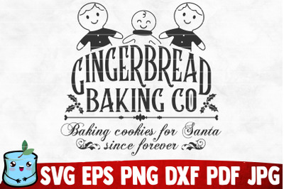 Gingerbread Baking Co Baking Cookies For Santa Since Forever