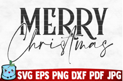 Merry Christmas SVG Cut File