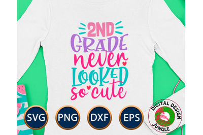 2nd Grade Never Looked So Cute, Back to School SVG, Second Grader, Sch