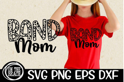 Band Mom Leopard Letters SVG - DXF - EPS - PNG