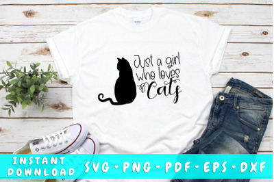 Just a girl who loves cats SVG