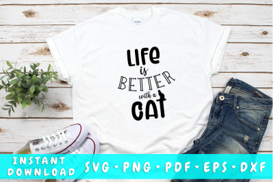 Life is better with a cat SVG