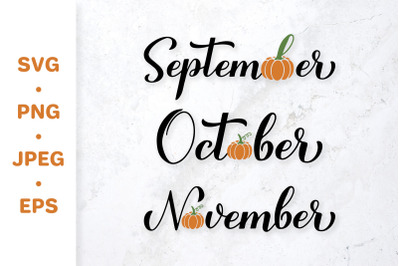 September, October, November lettering with pumpkin.