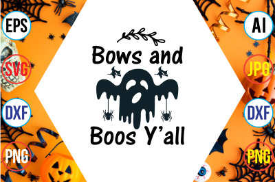 Bows and Boos Yall SVG cut file