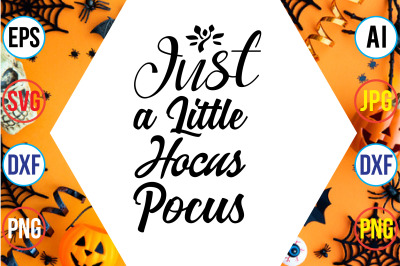 Just a Little Hocus Pocus SVG cut file