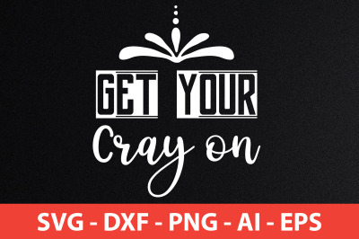 Get Your Cray on svg