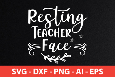 Resting Teacher Face svg cut file