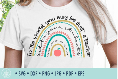 To the world you may be just a teacher rainbow SVG cut file