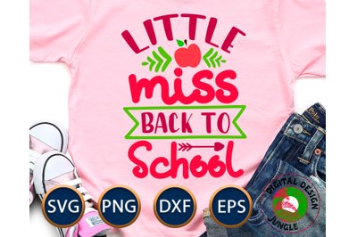 Little Miss Back to School SVG, First Day of School,