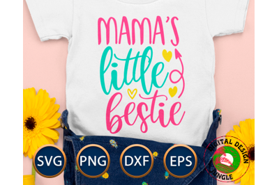 Mama&#039;s Little bestie - Fun family svg, Mom life quote, best friends