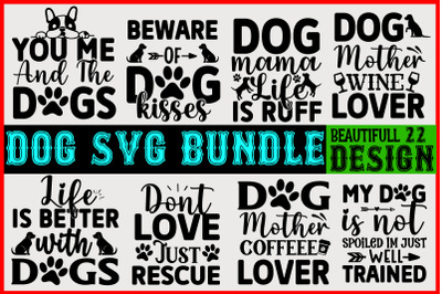 DOG SVG Quotes T shirt Design Bundle
